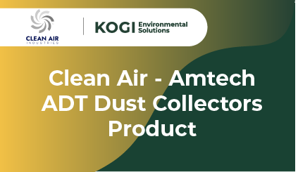 Clean Air - Amtech ADT Dust Collectors Product